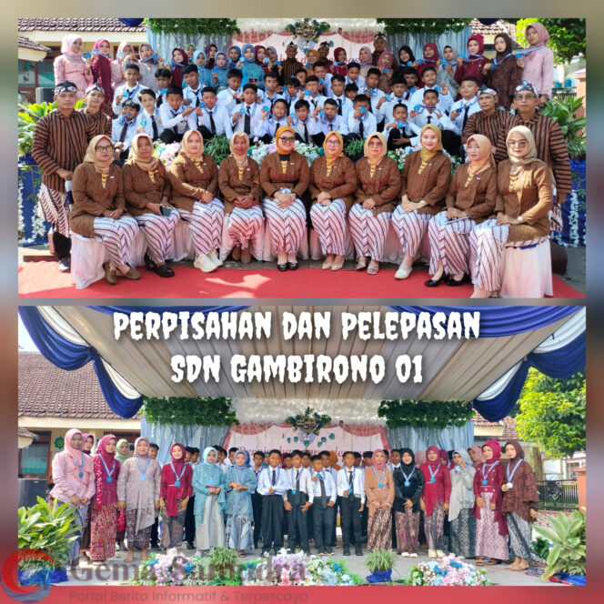 Perpisahan dan Pelepasan SDN Gambirono 01 Tahun Ajaran 2024 – 2025 dengan Tema” Selamat Meraih Cita Cita dan Masa Depan Gemilang”.