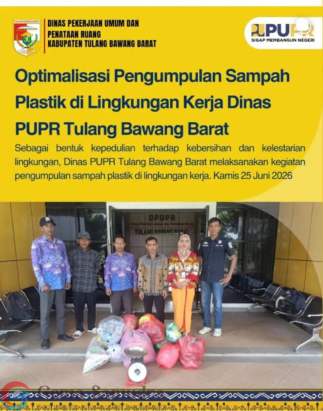 
Plt Kepala Dinas PUPR Tubaba Galakkan Gerakan Pengumpulan Sampah Plastik di Lingkungan Kerja